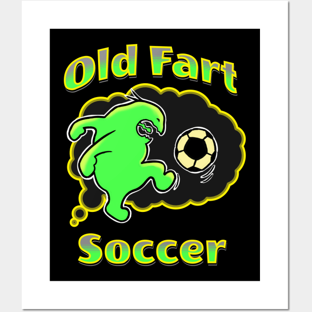 old fart soccer Wall Art by Rob's Tee's